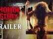 Horror Story Trailer
