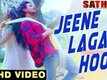 Jeene Laga Hoon - Sathiya