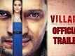 Ek Villain Trailer