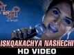 Iskqakachya Nashechi - Toh Aani Me: Ek Runanubandh