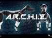 Official Trailer - A.R.C.H.I.E