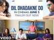 Dil Dhadakne Do Official Trailer | In Cinemas June 5