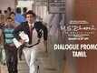 Dialogue Promo - Tamil - M.S. Dhoni: The Untold Story