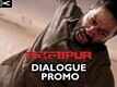 Badlapur | Dialogue Promo | Varun Dhawan, Nawazuddin Siddiqui, Huma Qureshi