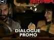 Badlapur | Dialogue Promo 18 | Varun Dhawan, Huma Qureshi, Nawazuddin Siddiqui