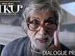 I Am Relaxed - Dialogue Promo 8 - PIKU - 8th May