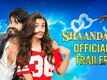 Shaandaar | Official Trailer | Alia Bhatt & Shahid Kapoor