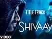 Bolo Har Har Har - Shivaay