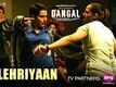Gilehriyaan &ndash; Dangal