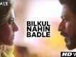 Dilwale | Bilkul Nahin Badle | Kajol, Shah Rukh Khan, Kriti Sanon, Varun Dhawan