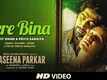 Tere Bina | Song - Haseena Parkar