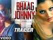'Bhaag Johnny' Official Trailer | Kunal Khemu, Zoa Morani, Mandana Karimi | T-Series