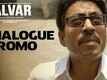 Talvar | Dialogue Promo 1 | Irrfan Khan, Konkona Sen Sharma, Neeraj Kabi, Sohum Shah, Atul Kumar