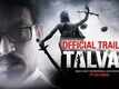 &lsquo;Talvar&rsquo; Official Trailer | Irrfan Khan, Konkona Sen Sharma, Neeraj Kabi, Sohum Shah, Atul Kumar