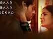 Dialogue Promo - Baar Baar Dekho