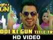 Guddu Ki Gun - Title Song | Kunal Kemmu, Payal Sarkar & Sumit Vyas | Vikram Singh