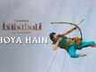 Khoya Hain | Official Song | Baahubali - The Beginning | Prabhas, Tamannaah