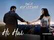 Tu Hi Hai | Song - Half Girlfriend