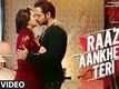Raaz Aankhein Teri - Raaz Reboot