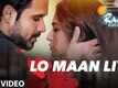 Lo Maan Liya - Raaz Reboot