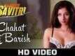Chahat Ki Barish - Waarrior Savitri