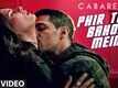 Phir Teri Bahon Mein - Cabaret