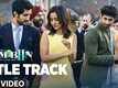 Title Song - Tum Bin 2