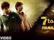 7 To 4 Video -1