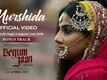 The Song Making | 4 - Begum Jaan