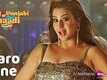 Maro Line | Song - Patel Ki Punjabi Shaadi