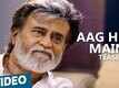 Aag Hun Main Song Teaser - Kabali