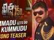 mmadu Let's Do Kummudu - Khaidi No: 150