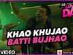Khawo Khujawo Batti Bhujawo - Love Day