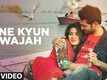 Jane Kyun Bewajah | Song - Kutumb The Family