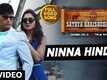Ninna Hindhe | Song - Satya Harishchandra