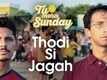 Thodi Si Jagah | Song - Tu Hai Mera Sunday