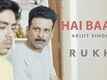 Hai Baaki | Song - Rukh