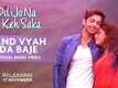 Band Vyah Da Baje | Song - Dil Jo Na Keh Saka