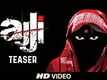 Official Teaser - Ajji