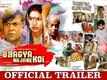 Official Trailer - Bhagya Na Jane Koi