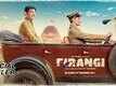 Official Trailer - Firangi