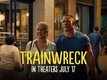 Featurette - Trainwreck