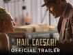 Hail, Caesar! - Official Trailer (HD)