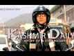 Official Teaser - Kashmir Daily
