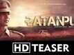 Official Teaser - Ratanpur