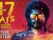 Motion Poster - 47 Days