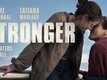 Official Trailer - Stronger