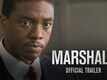 Official Trailer - Marshall