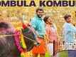 Kombula Kombula | Song - Madura Veeran