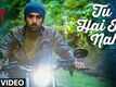 'Tu Hai Ki Nahi' Video Song | Roy | Ankit Tiwari | Ranbir Kapoor, Jacqueline Fernandez, Tseries